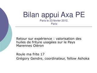 Bilan appui Axa PE Paris le 23 février 2012, Paris