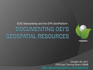 Documenting OEI’s Geospatial Resources