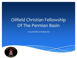 Oilfield Christian Fellowship Of The Permian Basin