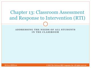 Chapter 13: Classroom Assessment and Response to Intervention (RTI)