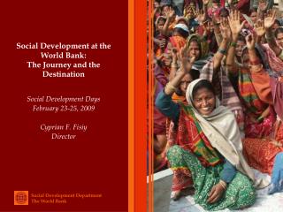Social Development at the World Bank: The Journey and the Destination