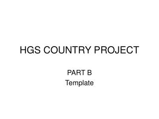 HGS COUNTRY PROJECT