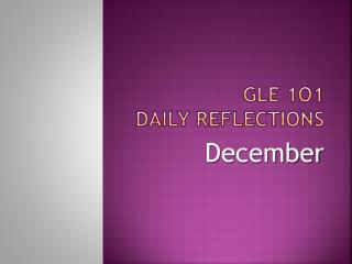GLE 1O1 Daily Reflections