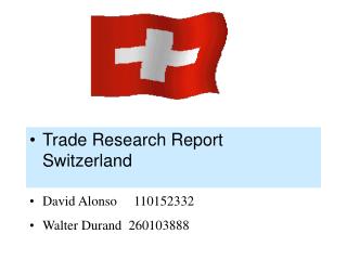 Trade Research Report Switzerland
