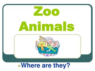 Zoo Animals