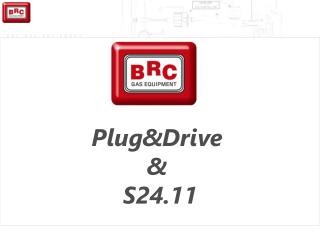 Plug&amp;Drive &amp; S24.11
