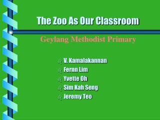 The Zoo As Our Classroom