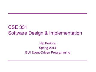 CSE 331 Software Design &amp; Implementation