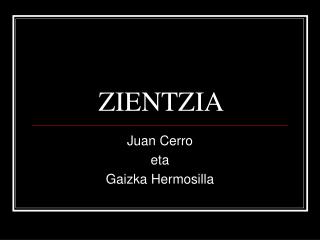 ZIENTZIA