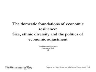 Tony Heron and Julia Smith University of York UK