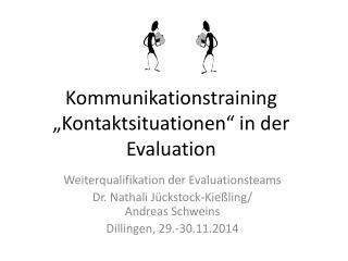 Kommunikationstraining „Kontaktsituationen“ in der Evaluation