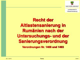 Recht der Altlastensanierung in Rumänien nach der Untersuchungs- und der Sanierungsverordnung