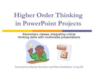 Higher Order Thinking in PowerPoint Projects