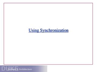 Using Synchronization