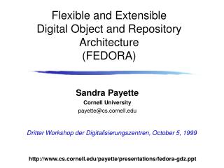 Flexible and Extensible Digital Object and Repository Architecture (FEDORA)
