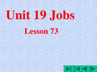 Unit 19 Jobs