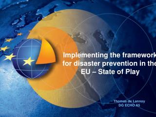 Implementing the framework for disaster prevention in the EU – State of Play