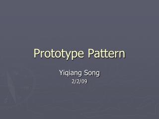 Prototype Pattern