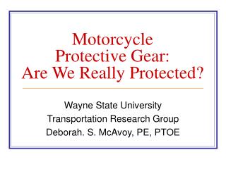 Motorcycle Protective Gear: Are We Really Protected?
