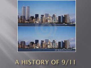 A History of 9/11