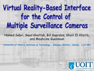 Virtual Reality-Based Interface for the Control of Multiple Surveillance Cameras