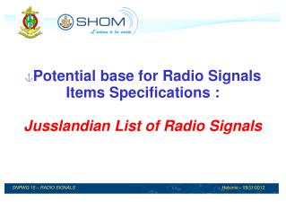 Potential base for Radio Signals Items Specifications : Jusslandian List of Radio Signals