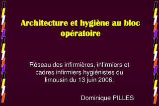 Architecture et hygiène au bloc opératoire