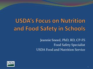 USDA’s Focus on Nutrition and Food Safety in Schools