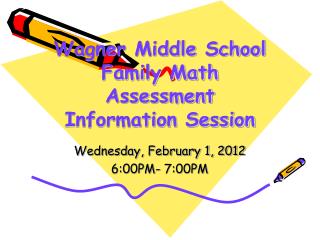 Wagner Middle School Family Math Assessment Information Session