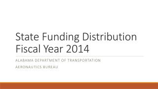 State Funding Distribution Fiscal Year 2014