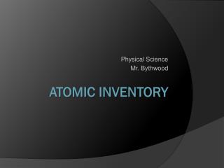 Atomic Inventory