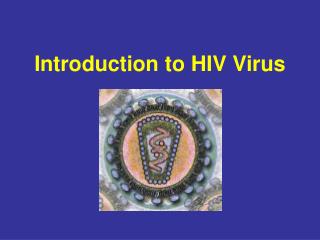 Introduction to HIV Virus