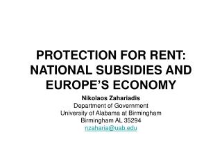 PROTECTION FOR RENT: NATIONAL SUBSIDIES AND EUROPE’S ECONOMY