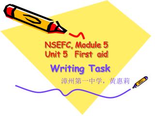 NSEFC, Module 5 Unit 5 First aid