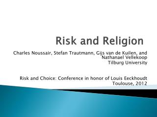 Risk and Religion