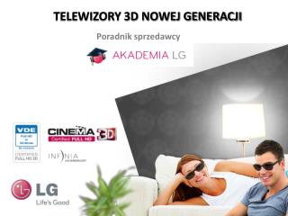 TELEWIZORY 3D NOWEJ GENERACJI
