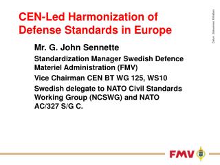 CEN-Led Harmonization of Defense Standards in Europe