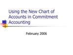 Using the New Chart of Accounts in Commitment Accounting