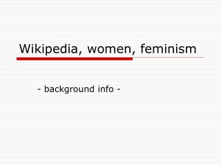 Wikipedia, women, feminism