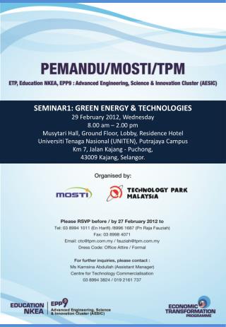 SEMINAR1: GREEN ENERGY &amp; TECHNOLOGIES 29 February 2012, Wednesday 8.00 am – 2.00 pm