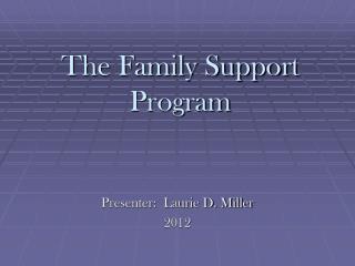 The Family Support Program