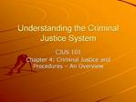 Understanding the Criminal Justice System