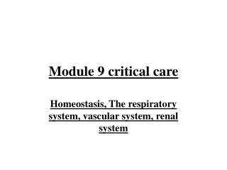 Module 9 critical care
