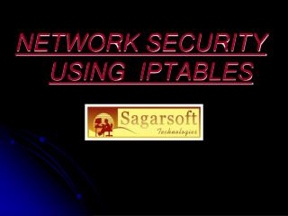 NETWORK SECURITY USING IPTABLES
