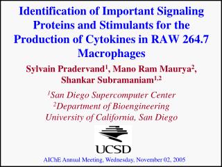 Sylvain Pradervand 1 , Mano Ram Maurya 2 , Shankar Subramaniam 1,2