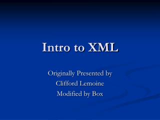 Intro to XML