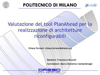 Valutazione del tool PlanAhead per la realizzazione di architetture riconfigurabili