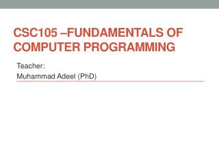 CSC105 –Fundamentals of computer programming