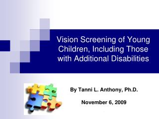 Vision Screening of Young Children, Including Those with Additional Disabilities