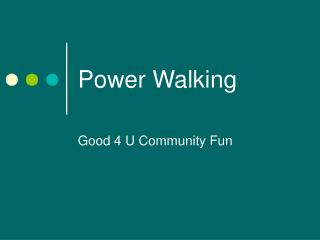 Power Walking